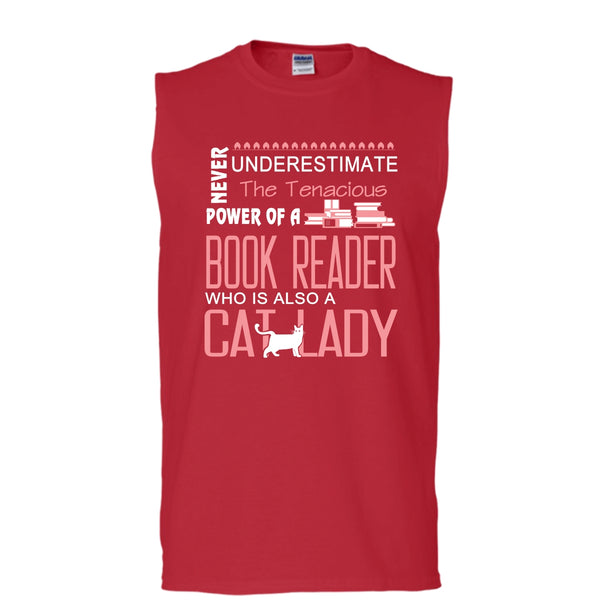 Never Underestimate The Tenacious Power Of A Book Reader Shirt, Cat Shirt (Men's Cotton Sleeveless)