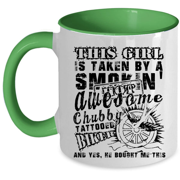 Cute Wife Coffee Mug, This Girl Is Taken By A Chubby Tattooed Biker Accent Mug