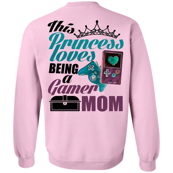 I Love Gamer T Shirt, This Princess Loves Sweatshirt