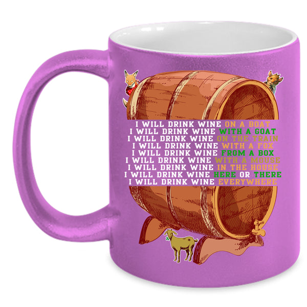 I Will Drink Wine On A Boat Coffee Mug, Gift For Beer Drinker Coffee Cup