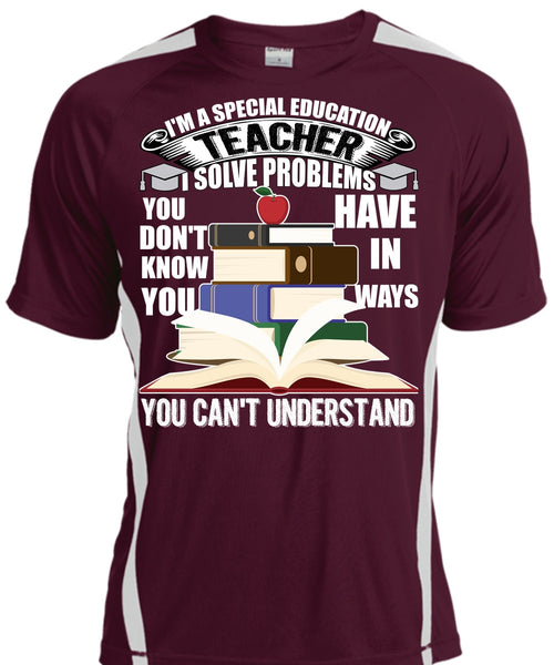 I'm A Special Education Teacher T Shirt, Being A Teacher T Shirt, Cool Shirt