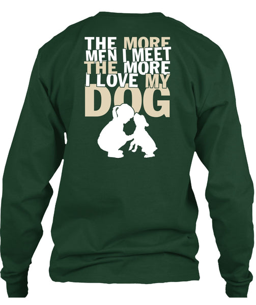 I Love My Dog T Shirt, My Favorite T Shirt