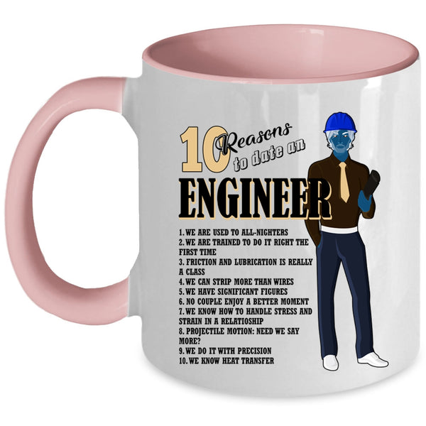 Cool Couple Coffee Mug, 10 Reasons To Date An Engineer Accent Mug