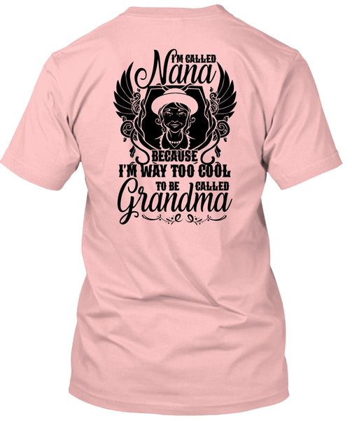 I'm Called Nana T Shirt, I Love Grandma T Shirt