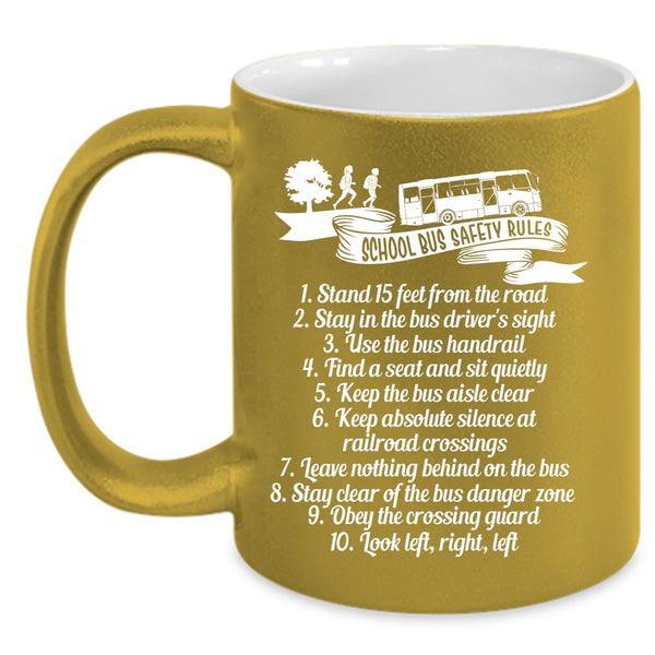School Bus Safety Rules Coffee Mug, Funny Gift For School Bus Driver Coffee Cup