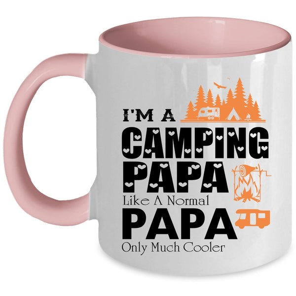 Cool Papa Coffee Mug, I'm A Camping Papa Like A Normal Papa Accent Mug