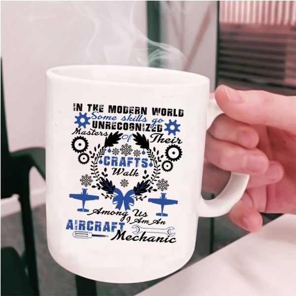 Cute Aircraft Mechanics Coffee Mug, I Am An Aircraft Mechanic Cup