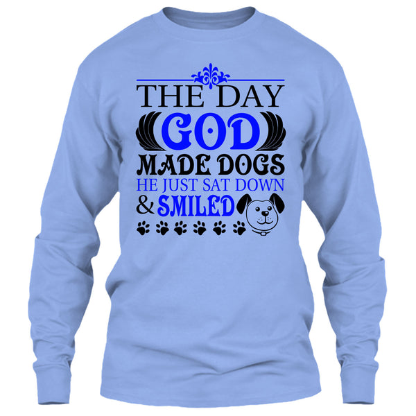 The Day God Made Dog T Shirt, I Love My Dog T Shirt