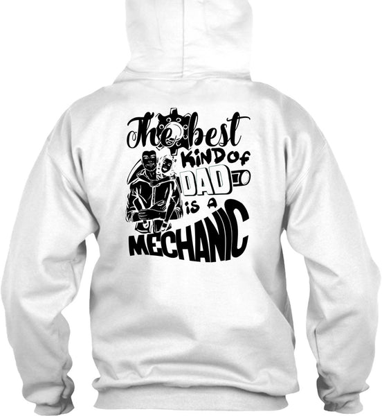 The Best Kind Of Dad Is A Mechanic T Shirt, I Love Mechanic T Shirt