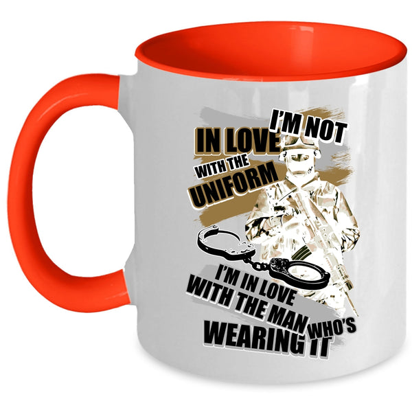 I'm In Love With The Man Wearing It Coffee Mug, I'm Not In Love With The Uniform Accent Mug