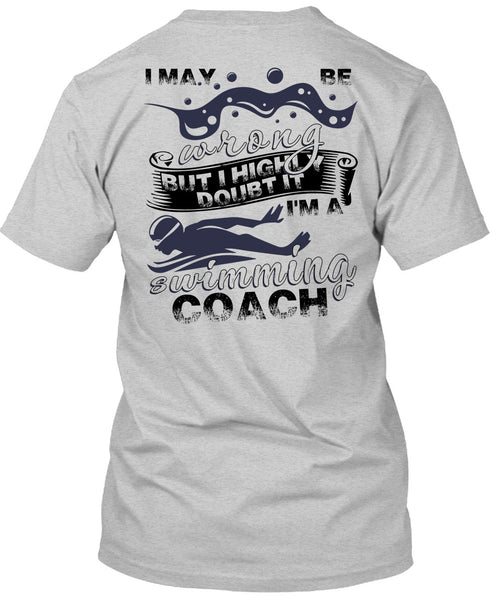 I'm A Swimming Coach T Shirt, I Love Swimming T Shirt
