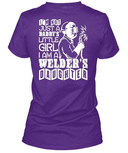I Am A Welder's Daughter T Shirt, Daddy's Little Girl T Shirt