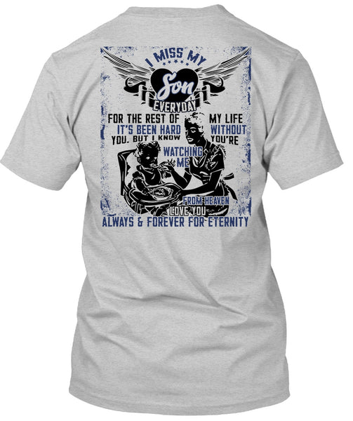 I Miss My Son T Shirt, Being A Son T Shirt