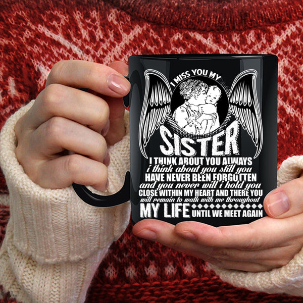 I Miss You My Sister Coffee Mug, I Love My Sister Coffee Cup