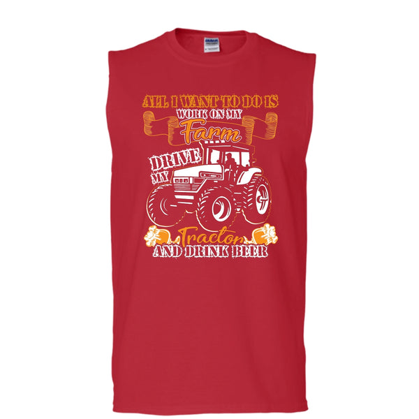 All I Want To Do Work On My Farm T Shirt, Drive My Tractor T Shirt, Cool T Shirt (Men's Cotton Sleeveless)