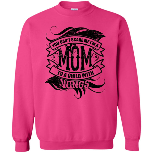 Coolest Mom T Shirt, You Can't Scare Me Sweatshirt