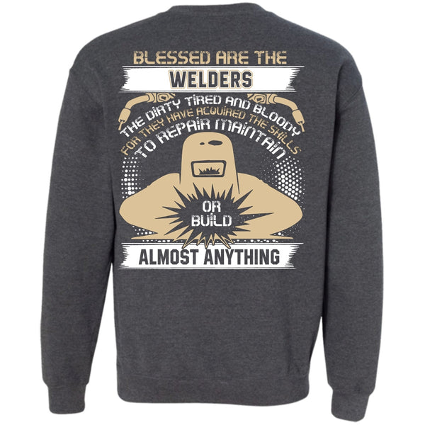 The Dirty Tired T Shirt, I Love Welder Sweatshirt