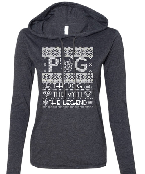 Pug The Dog The Myth The Legend T Shirt, My Favorite T Shirt (Anvil Ladies Ringspun Hooded)