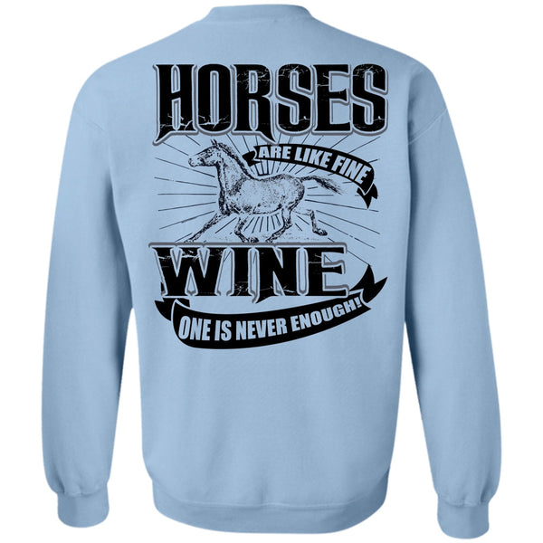I Love Equestrian T Shirt, Horses Are Like Fine Wine Sweatshirt