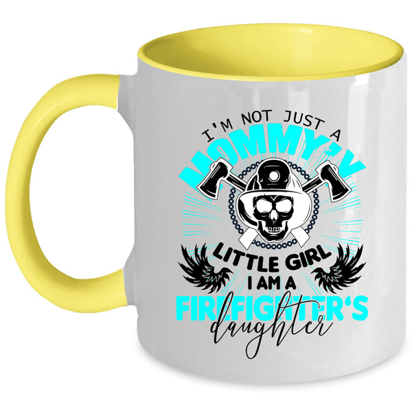 Mom And Daughter Coffee Mug, I Am A Firefighter's Daughter Accent Mug