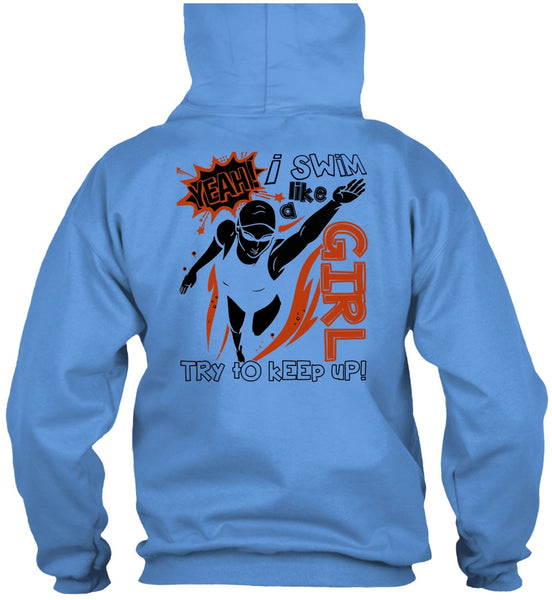 I Swim Like A Girl T Shirt, I Love Swimming T Shirt