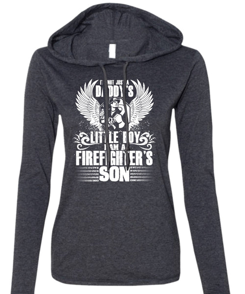 Daddy's Little Boy T Shirt, I Am A Firefighter's Son T Shirt (Anvil Ladies Ringspun Hooded)