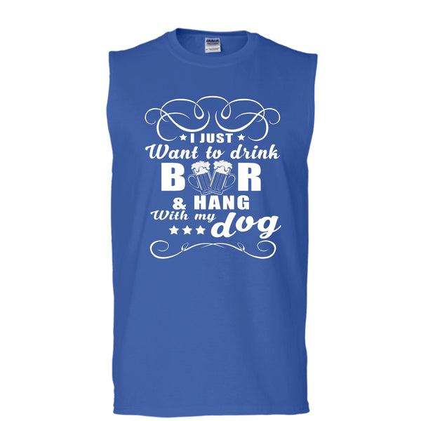 I Just Want To Drink Beer T Shirt, Hang Out With My Dog T Shirt, Cool T Shirt (Men's Cotton Sleeveless)