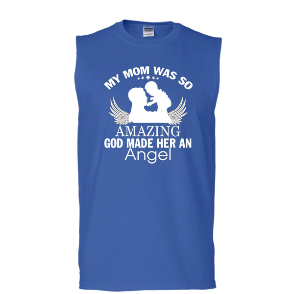 My Mom Was So Amazing T Shirt, Dog Made Her And Angel Tank Top (Men's Cotton Sleeveless)