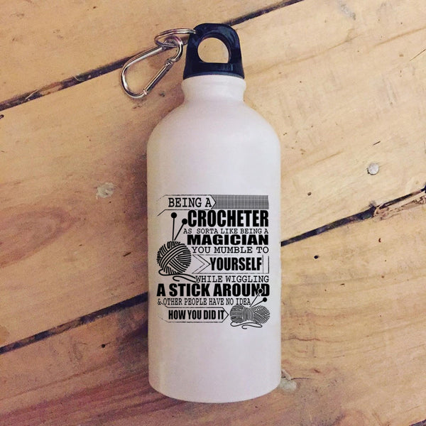 Being A Crocheter 20 oz Stainless Steel Bottle,Funny Crocheting Outdoor Sports Water Bottle