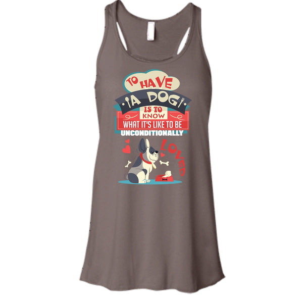 To Have A Dog T Shirt, Coolest Dog Lover T Shirt, Cool T Shirt