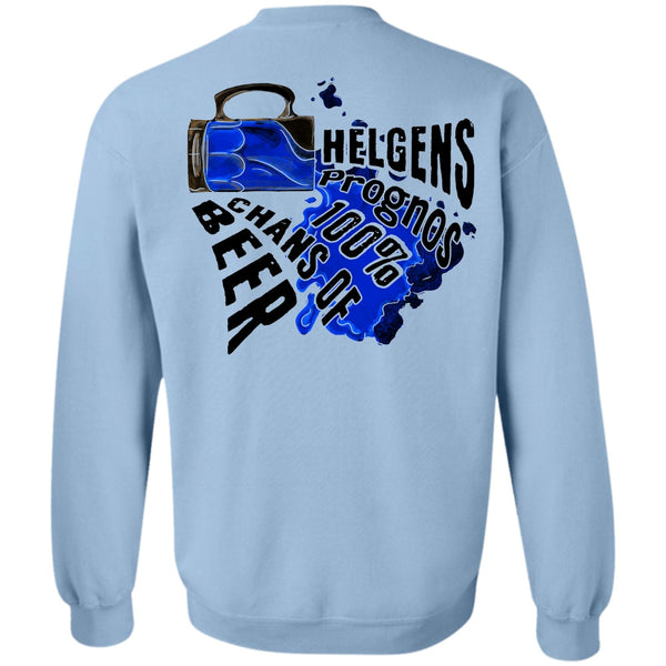 I Love Beer T Shirt, Helgens Prognos 100% Chans Of Beer Sweatshirt