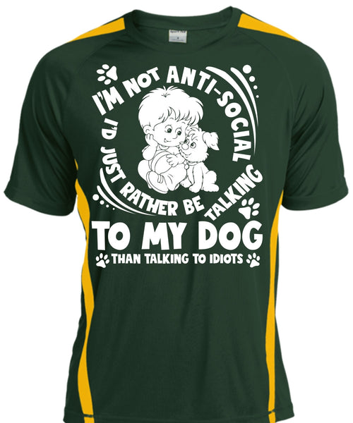 I'd Just Rather Be Talking To My Dog T Shirt, Talking To Idiots T Shirt, Cool Shirt