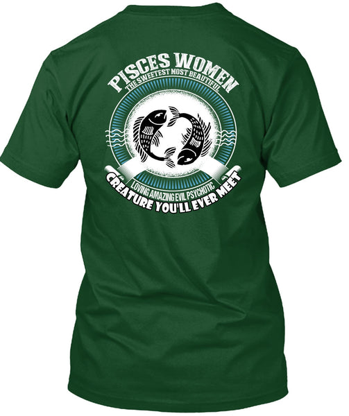 Pisces Women The Sweetest T Shirt, Loving Amazing T Shirt