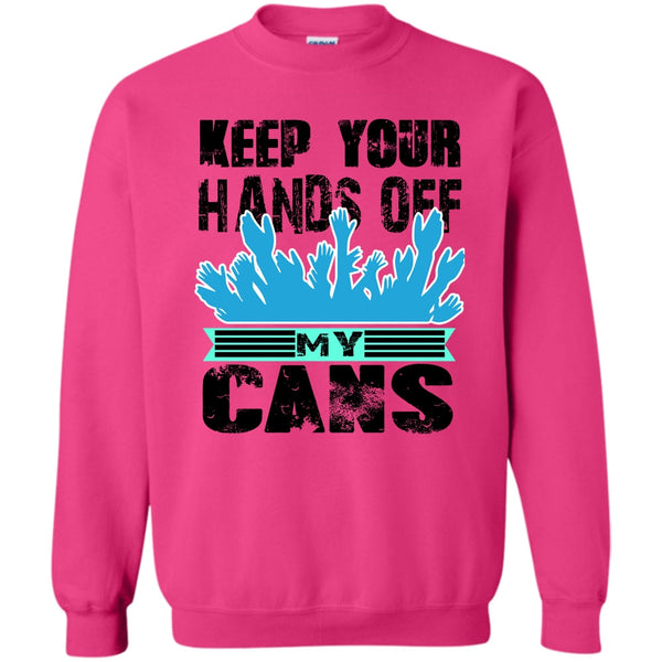 Coolest Beer Drinker T Shirt, Keep Your Hands Off Sweatshirt