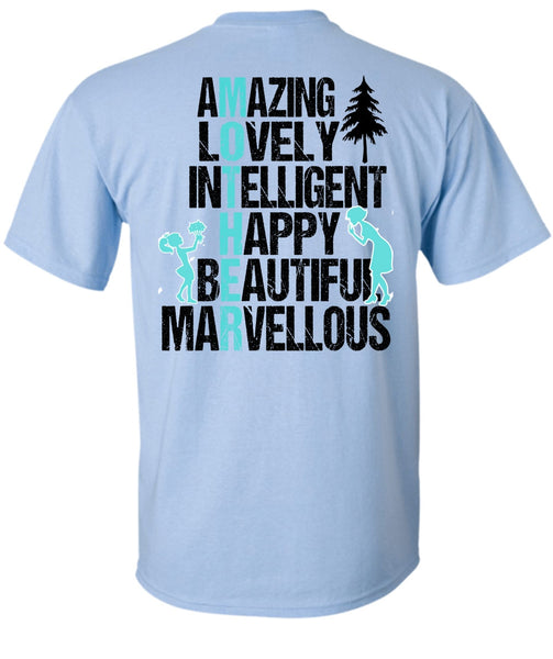 Amazing Lovely Intelligent Happy T Shirt, I Love Mom T Shirt