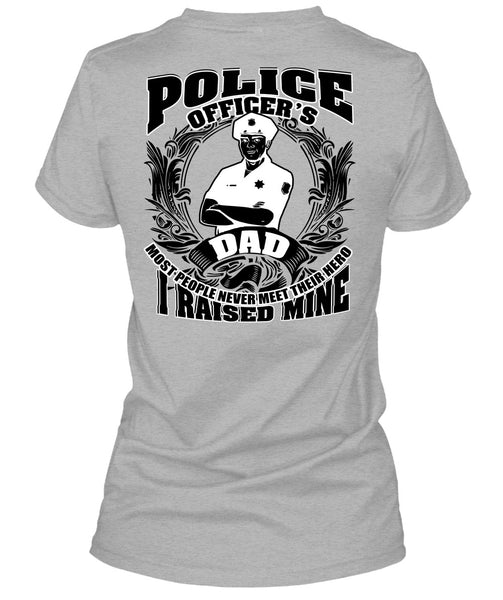 Police Officer's Dad T Shirt, I Love Police T Shirt