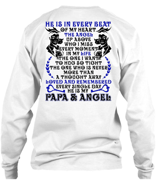 He Is In Every Beat Of My Heart T Shirt, I Love Papa T Shirt