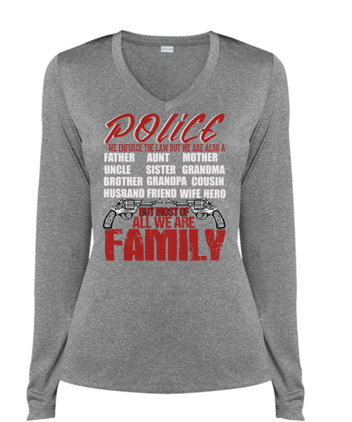 Police We Enforce The Law T Shirt, We Are Family T Shirt, Cool Shirt (Ladies LS Heather V-Neck)