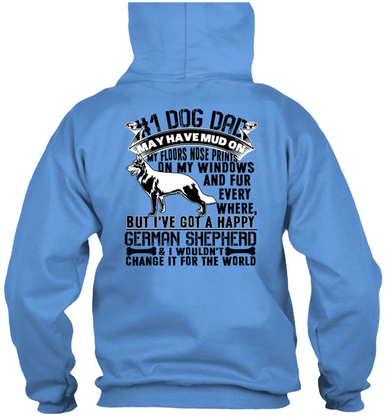 Dog Dad May Have Mud T Shirt, I Love My Dog T Shirt
