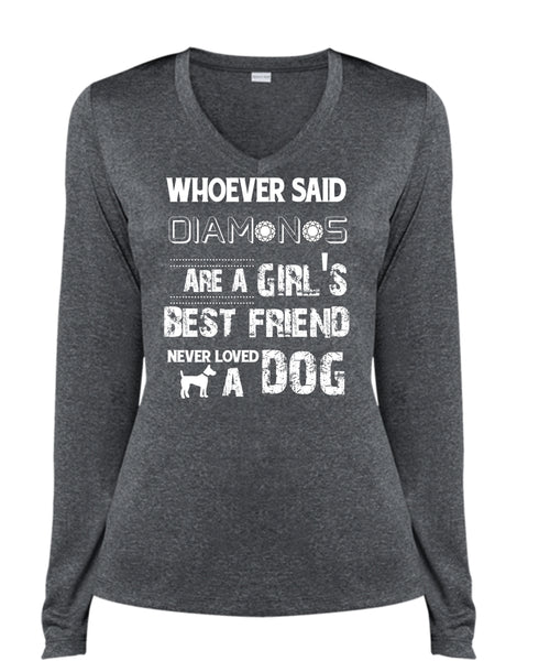 Diamonds Are A Girl's Best Friend Never Loved A Dog T Shirt, My Pets T Shirt (Ladies LS Heather V-Neck)