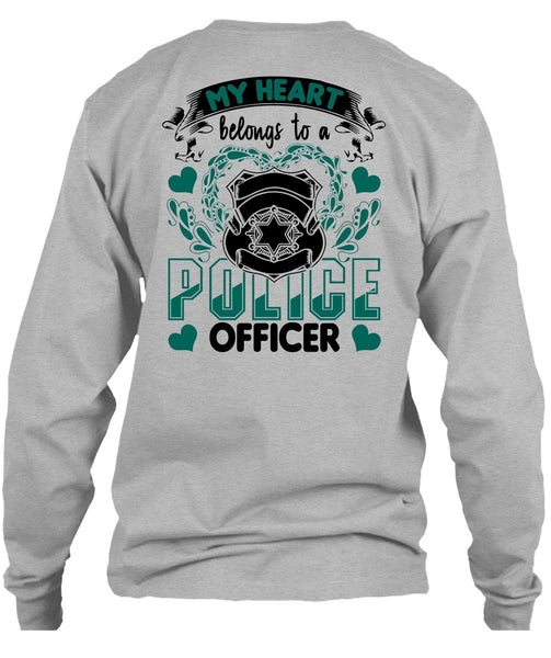My Heart Belongs To A Police Officer T Shirt, I Love Police T Shirt