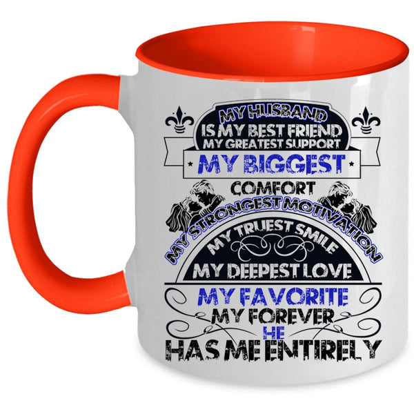 My Deepest Love My Favorite Coffee Mug, My Husband Is My Best Friend Accent Mug