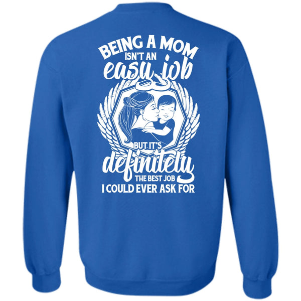 It's Definitely The Best Job T Shirt, I Love Mom Sweatshirt