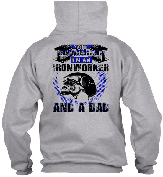 Ironworker And A Dad T Shirt, I Love Ironworker T Shirt