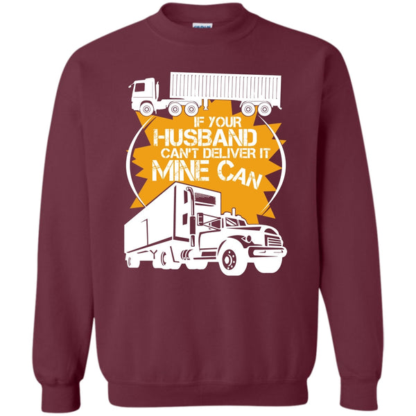 Mine Can T Shirt, My Trucker Sweatshirt