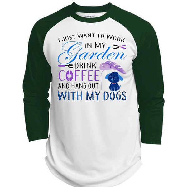I Just Want To Work In My Garden Drink Coffee T Shirt, Cool Dogs T Shirt  (Polyester Game Baseball Jersey)