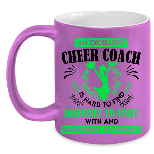 Cute Cheer Coach Coffee Mug, An Excellent Cheer Coach Accent Mug