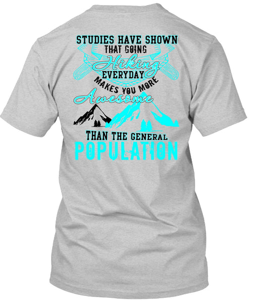 Going Hiking T Shirt, General Population T Shirt