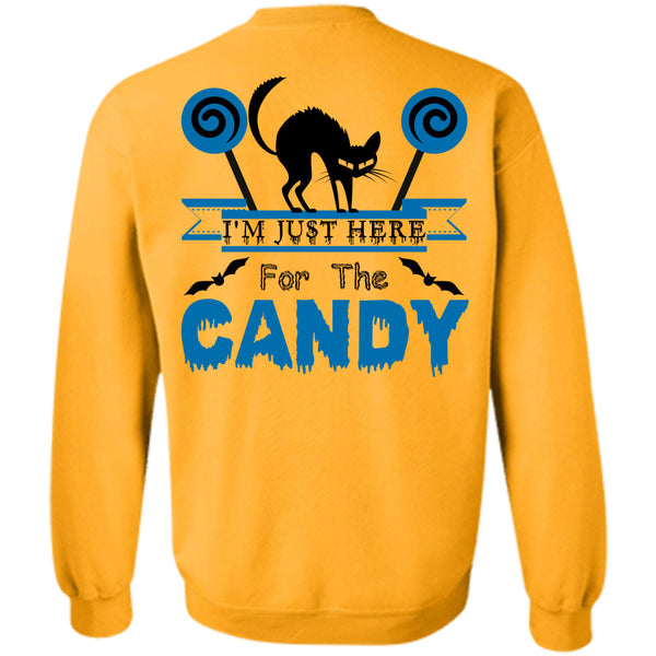 Wait For Halloween T Shirt, I'm Just Here For The Candy Sweatshirt