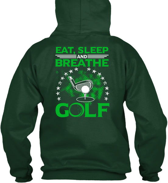 Eat Sleep Breathe And Golf T Shirt, I Love Golf T Shirt